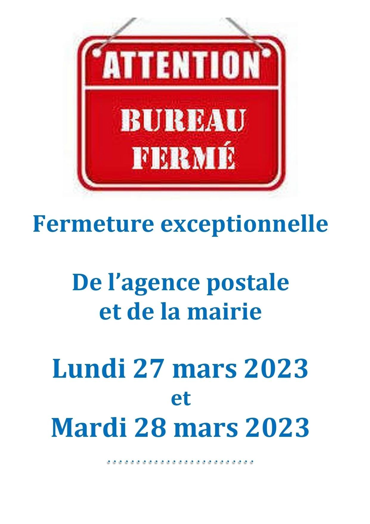 Fermeture exceptionnel de l'agence postal et de la mairie